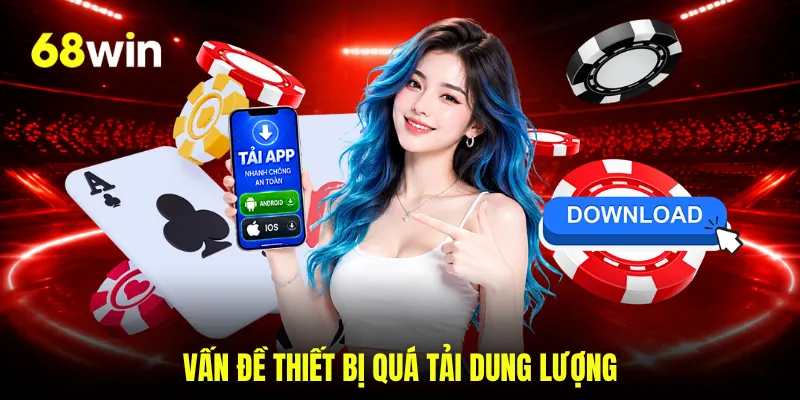 Vấn đề thiết bị quá tải dung lượng